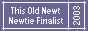 Newtie Finalist Award 2003